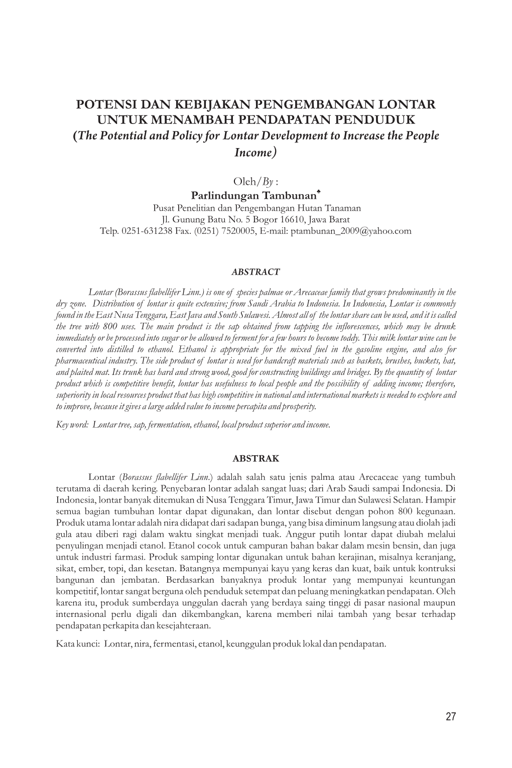 POTENSI DAN KEBIJAKAN PENGEMBANGAN LONTAR UNTUK MENAMBAH PENDAPATAN PENDUDUK (The Potential and Policy for Lontar Development to Increase the People Income)