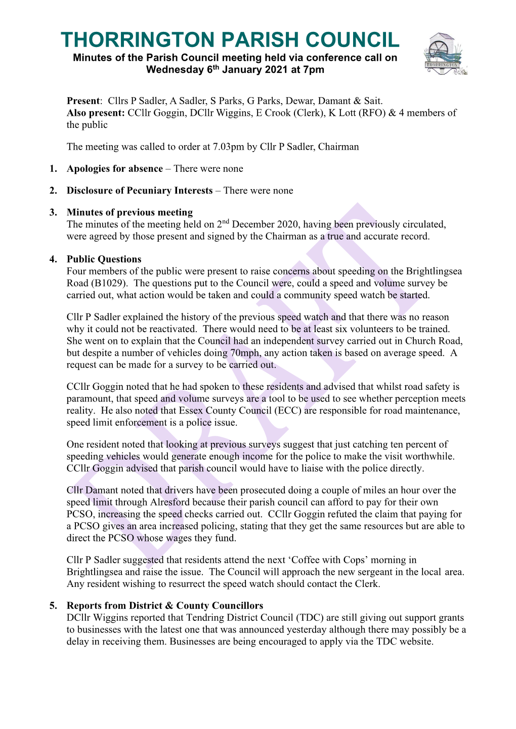 THORRINGTON PARISH COUNCIL Minutes of the Parish Council Meeting Held Via Conference Call on Wednesday 6Th January 2021 at 7Pm