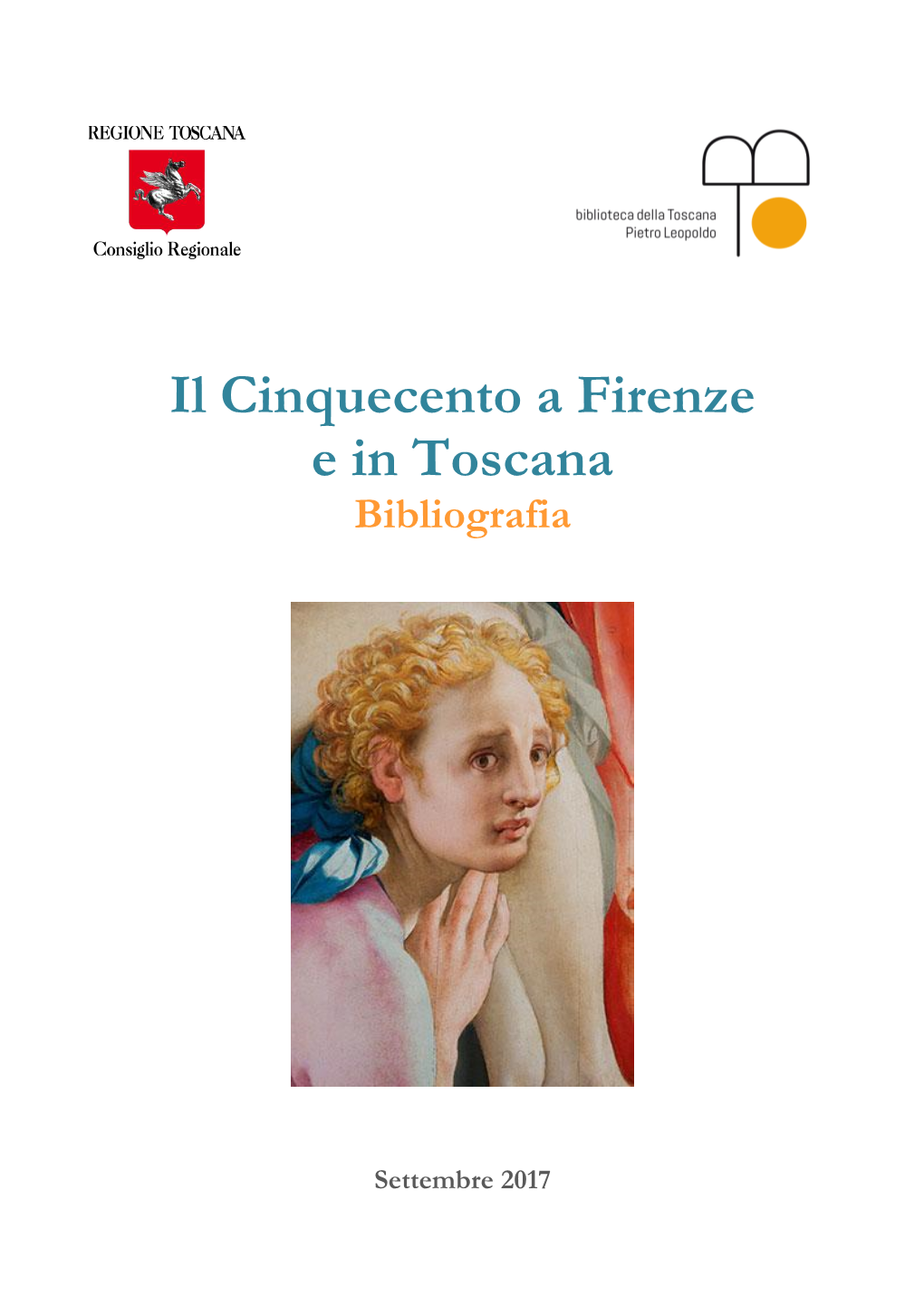Il Cinquecento a Firenze E in Toscana Bibliografia