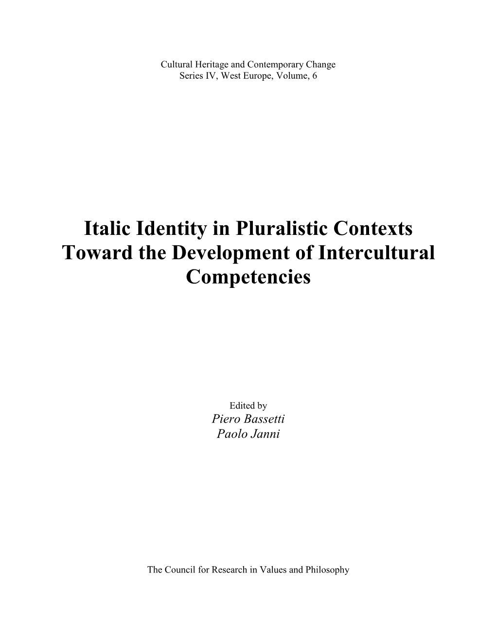 Italic Identity in Pluralistic Contexts Toward the Development of Intercultural Competencies