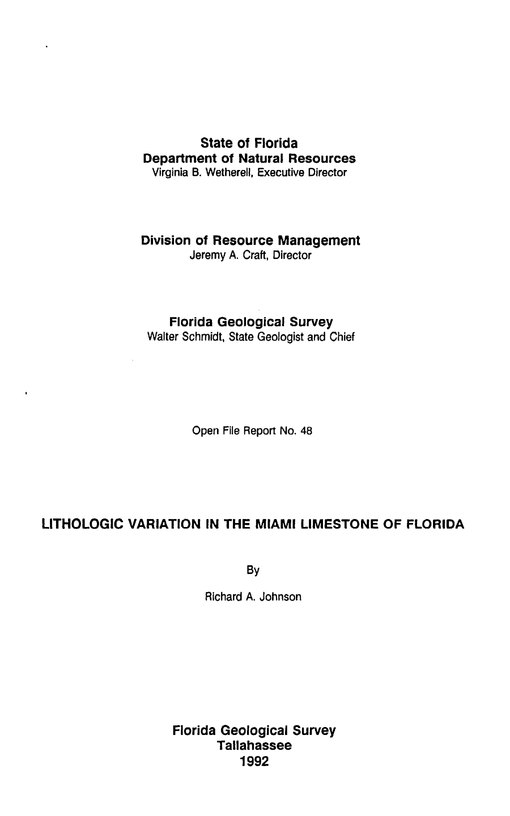 State of Florida Department of Natural Resources Division of Resource Management Florida Geological Survey LITHOLOGIC VARIATION