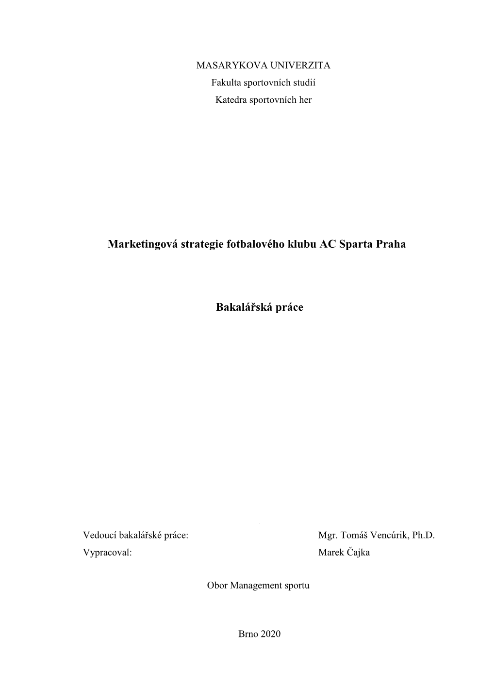 Marketingová Strategie Fotbalového Klubu AC Sparta Praha