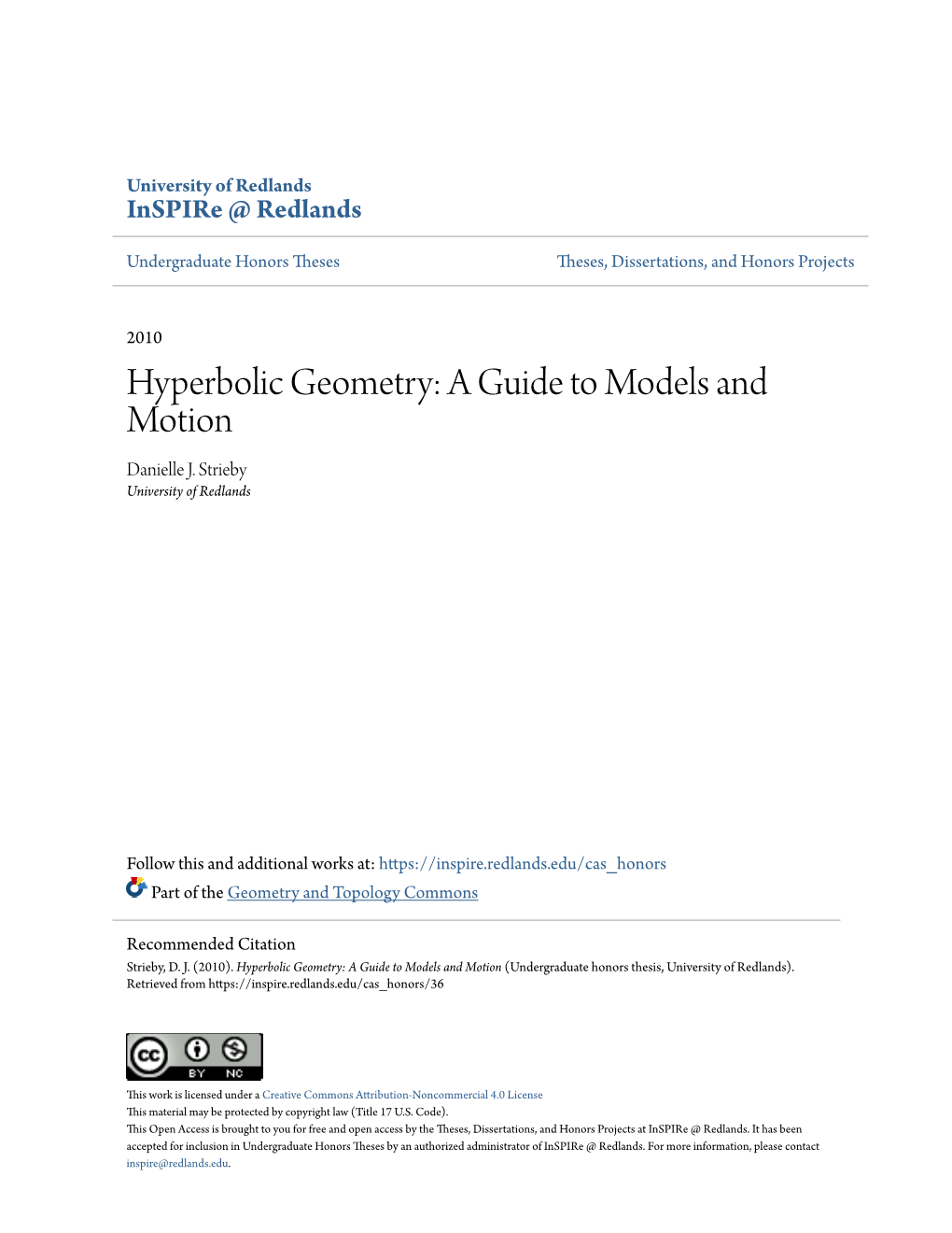 Hyperbolic Geometry: a Guide to Models and Motion Danielle J