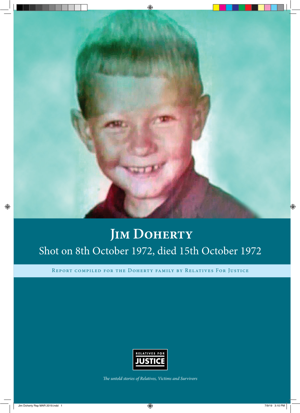 Jim Doherty Shot on 8Th October 1972, Died 15Th October 1972