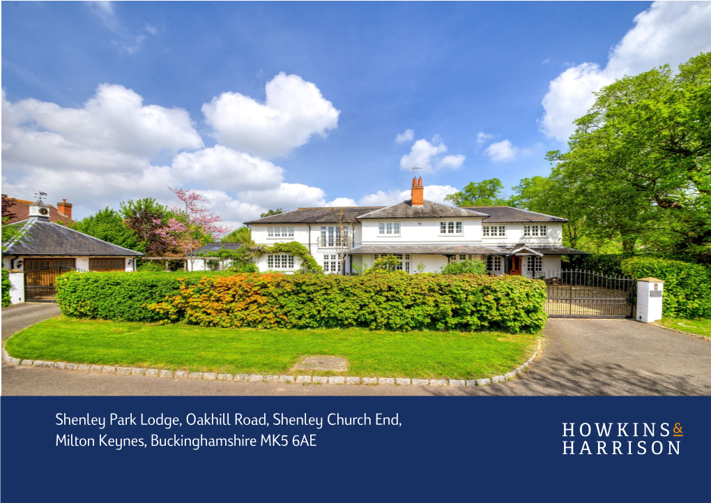 Shenley Park Lodge, Oakhill Road, Shenley Church End, Milton Keynes, Buckinghamshire MK5 6AE