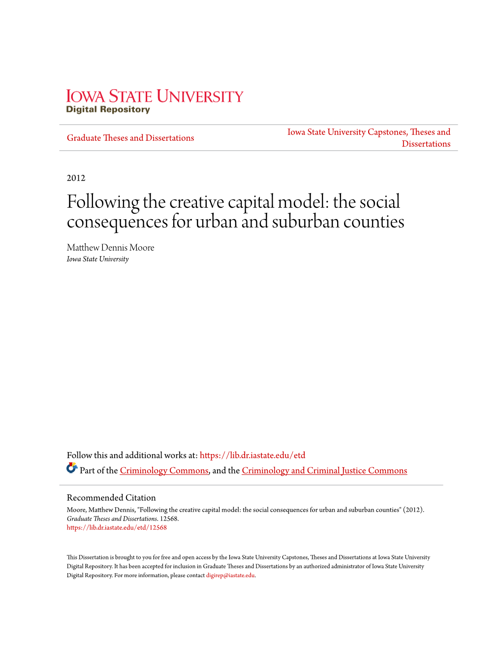 Following the Creative Capital Model: the Social Consequences for Urban and Suburban Counties Matthew Ed Nnis Moore Iowa State University