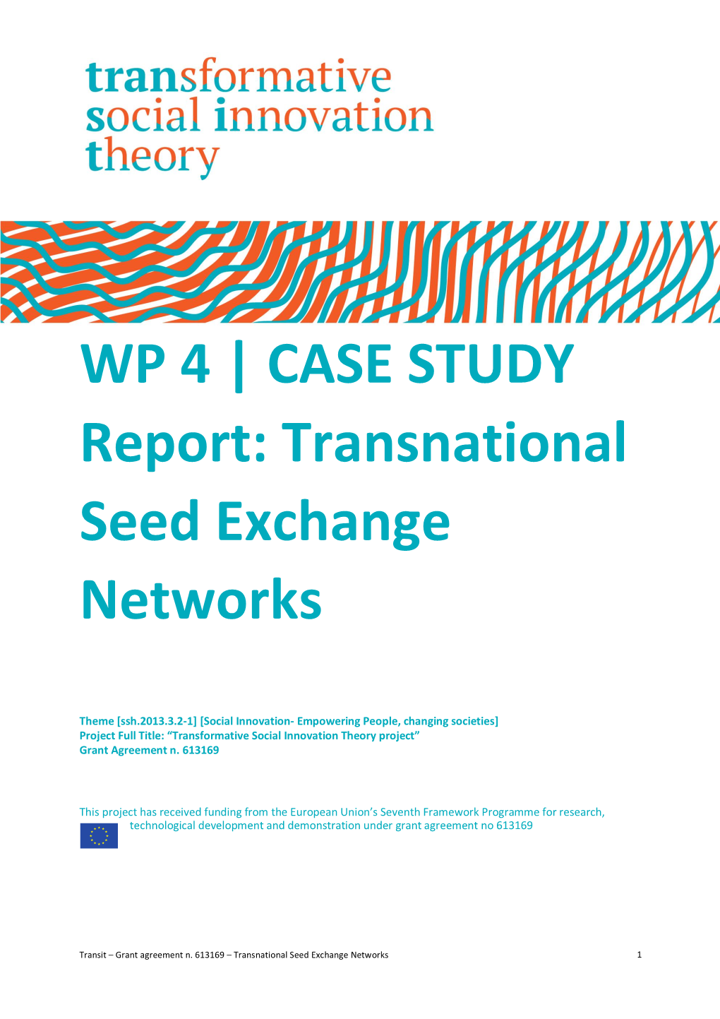 CASE STUDY Report: Transnational Seed Exchange Networks