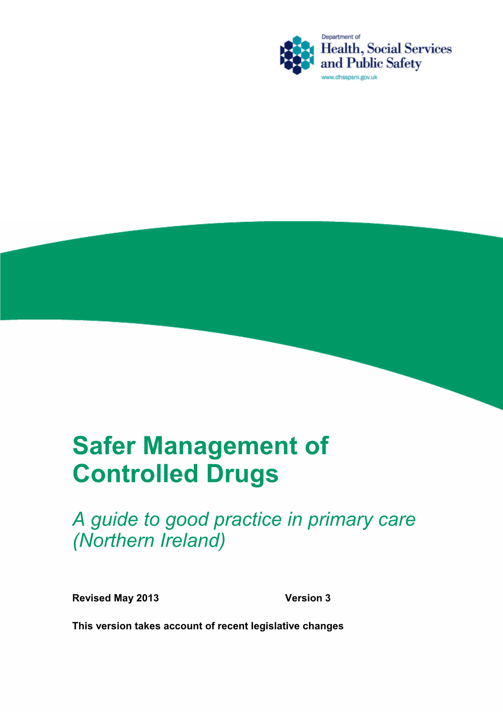 Safer Management of Controlled Drugs