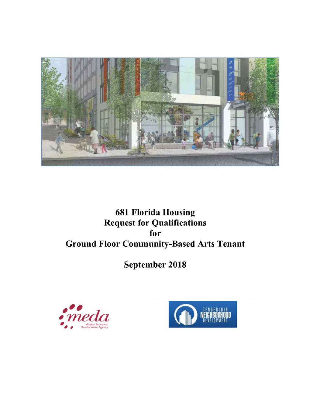 681 Florida Housing Request for Qualifications for Ground Floor Community-Based Arts Tenant