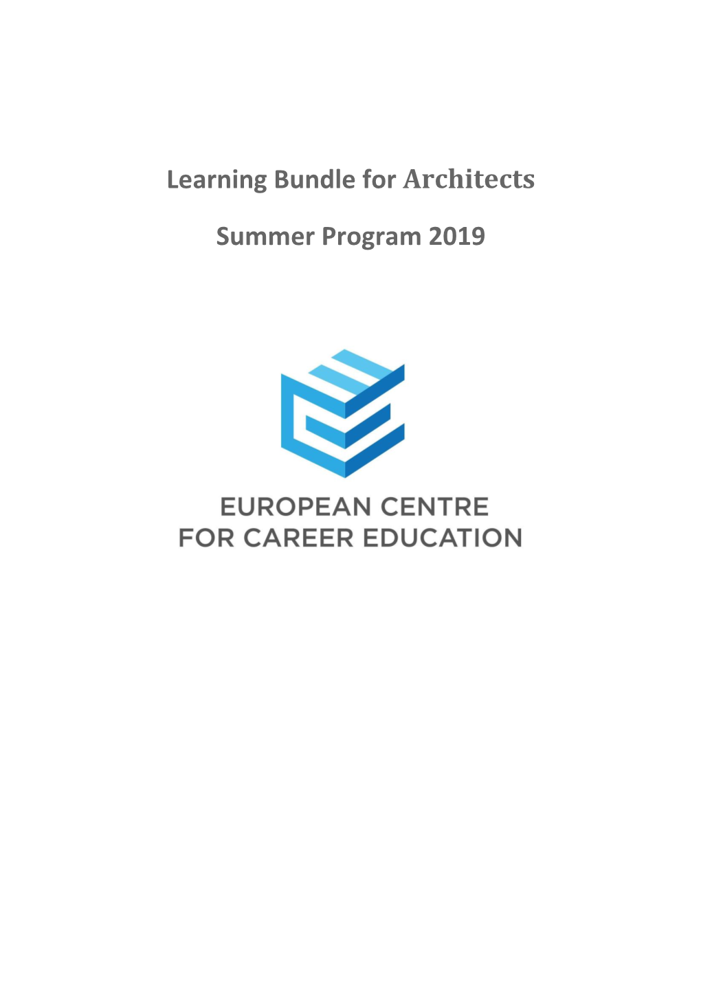 Learning Bundle for Architects Summer Program 2019