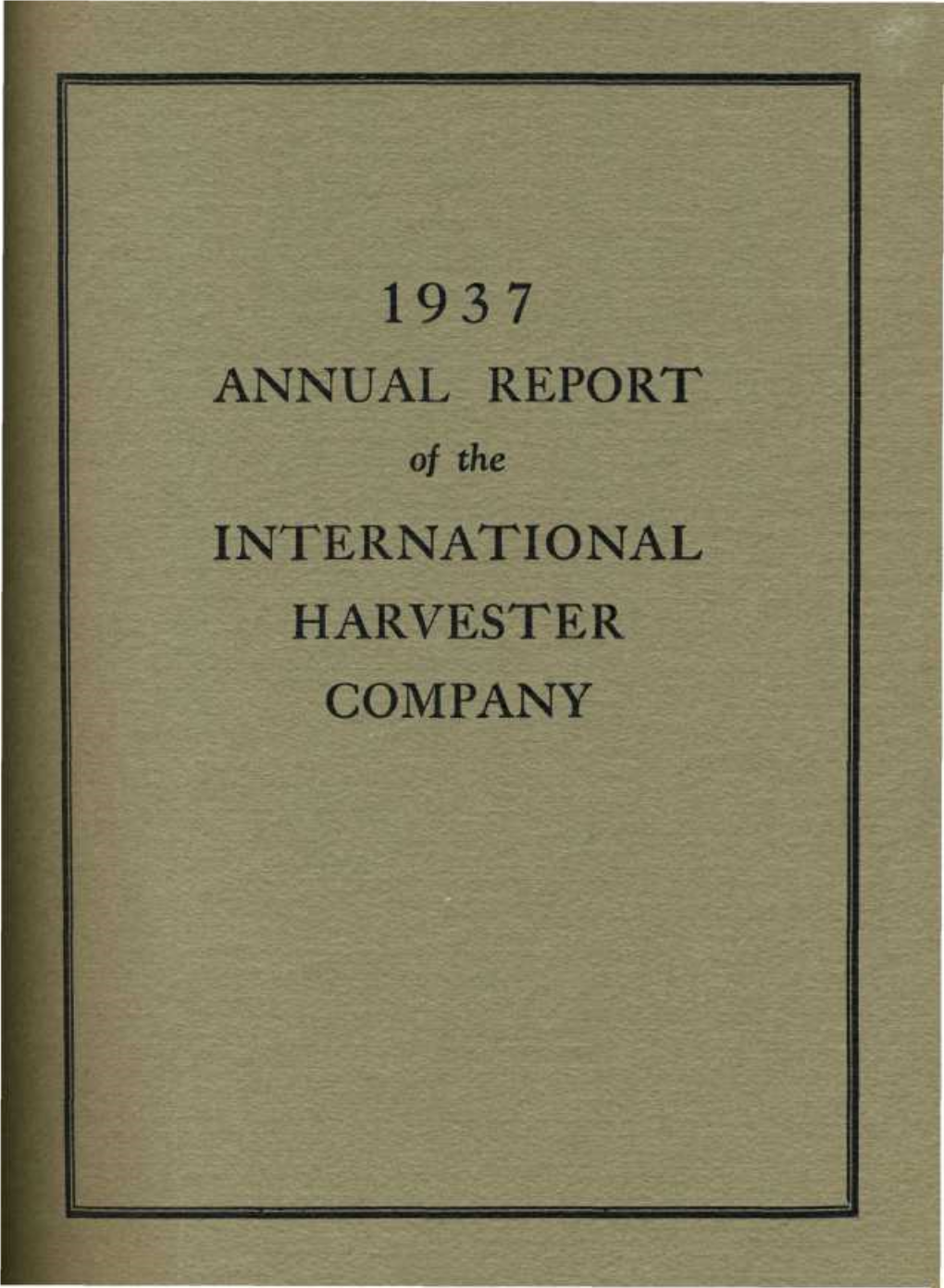 Annual Report International Harvester Company