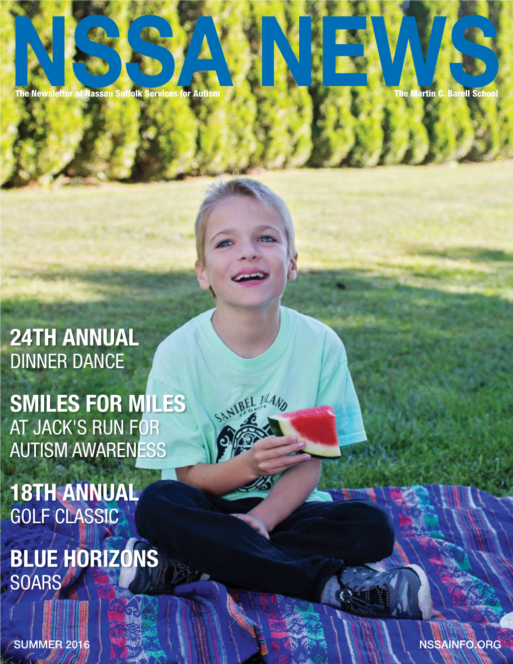 24Th Annual Smiles for Miles 18Th Annual Blue Horizons