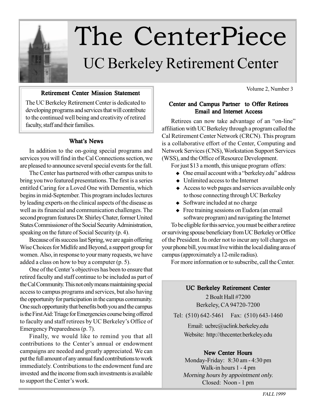 The Centerpiece UC Berkeley Retirement Center
