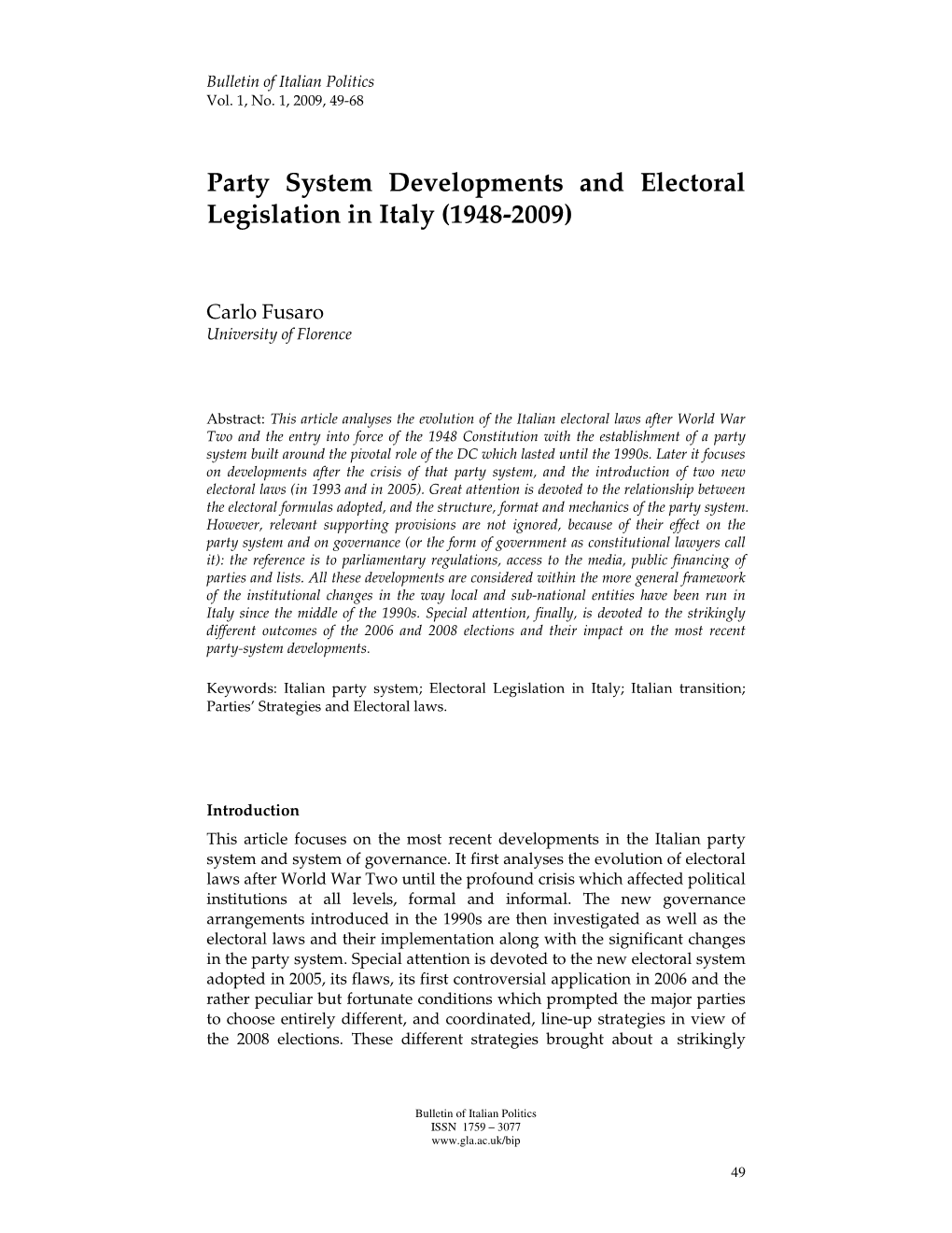 Party System Developments and Electoral Legislation in Italy (1948-2009)