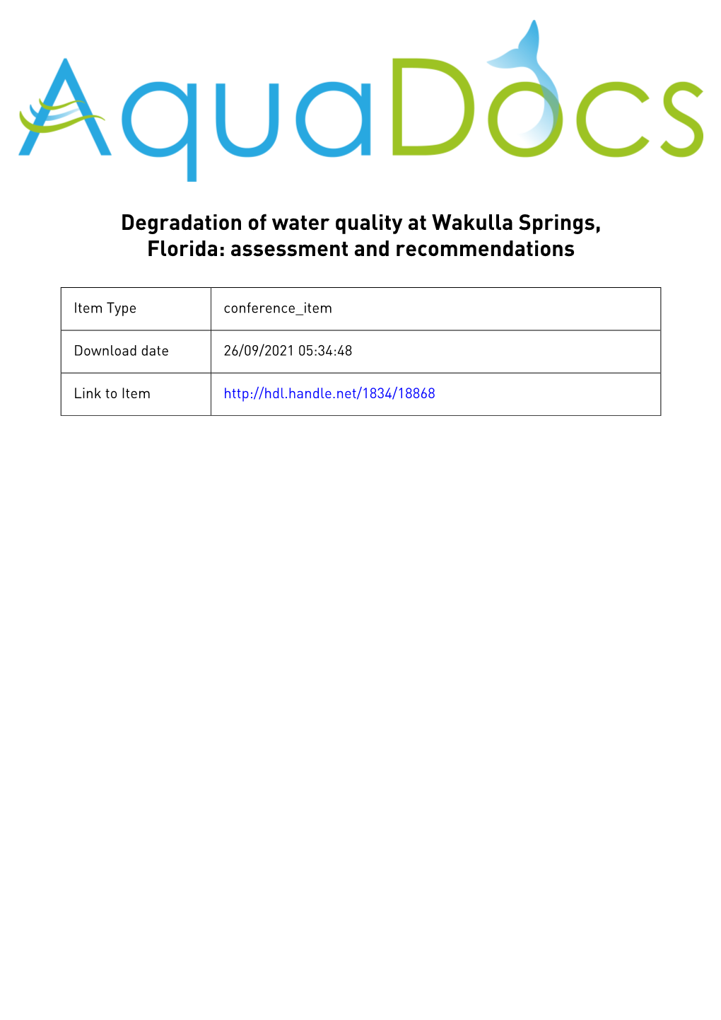 Degradation of Water Quality at Wakulla Springs, Florida: Assessment and Recommendations