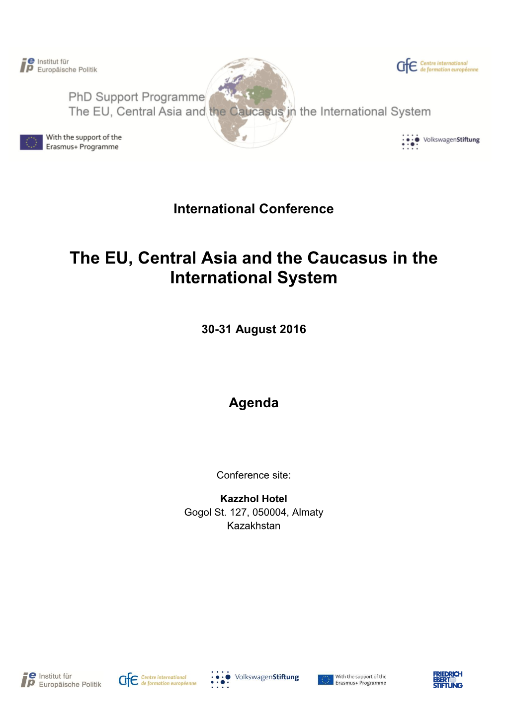 The EU, Central Asia and the Caucasus in the International System