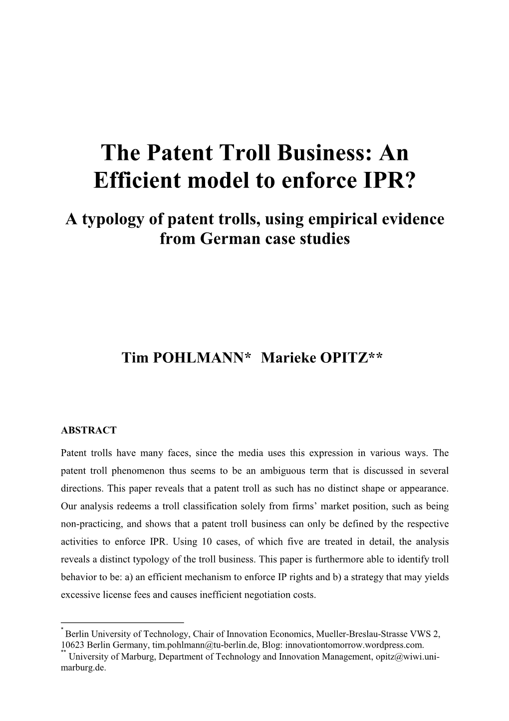 The Patent Troll Business: an Efficient Model to Enforce IPR?