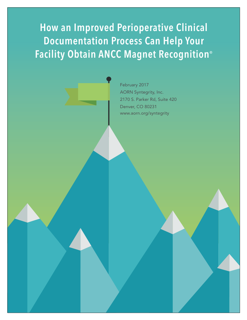 How an Improved Perioperative Clinical Documentation Process Can Help Your Facility Obtain ANCC Magnet Recognition®