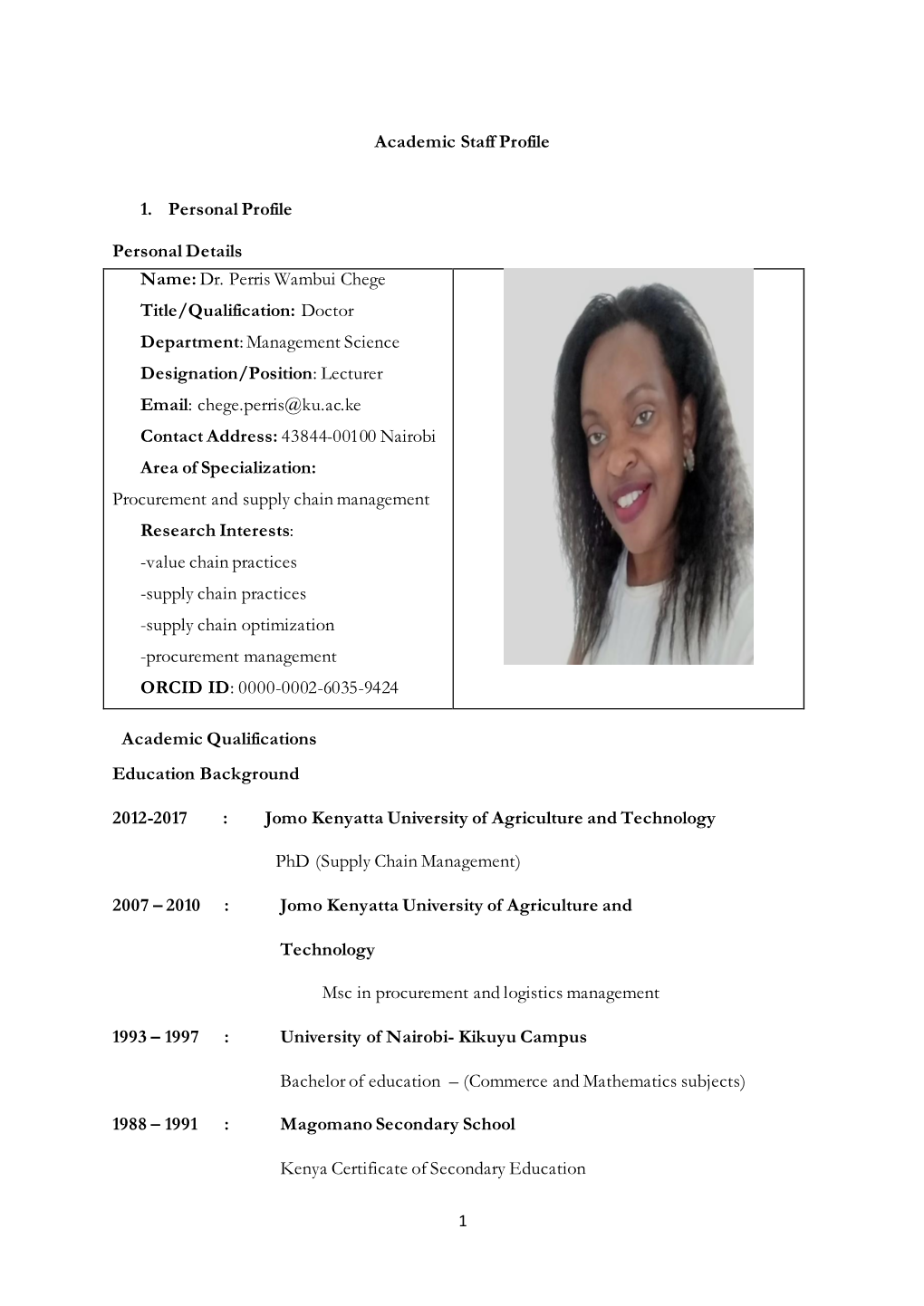 Dr. Perris Wambui Chege Title/Qualification: Doctor Department