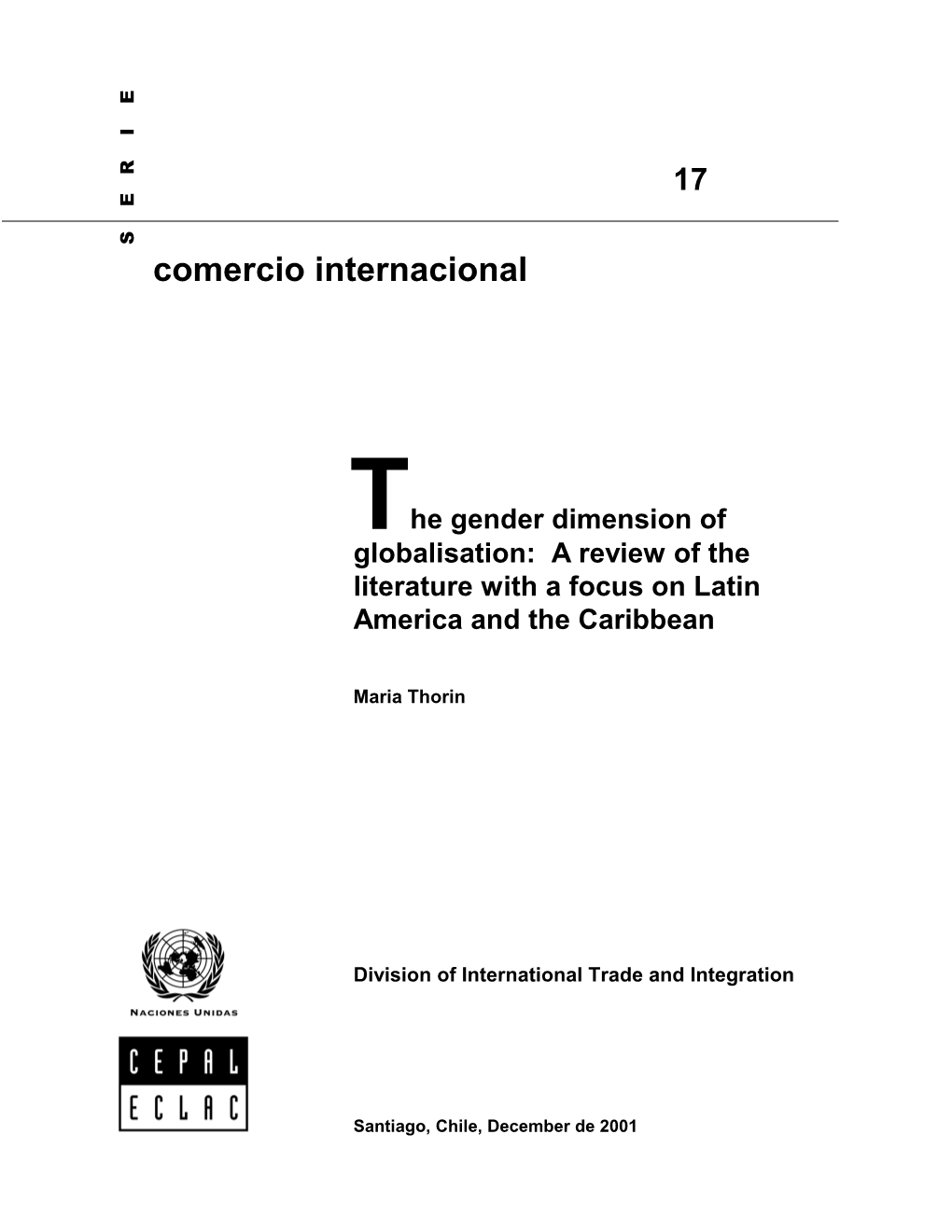 The Gender Dimension of Globalisation: a Review of the Literature with a Focus on Latin America and the Caribbean