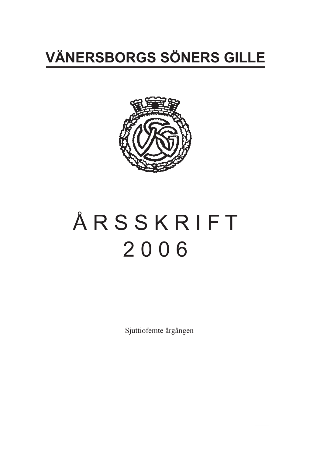 Å R S S K R I F T 2 0 0 6