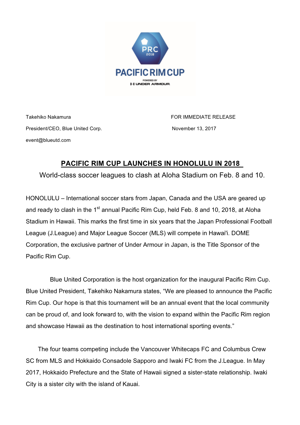 PACIFIC RIM CUP LAUNCHES in HONOLULU in 2018 World-Class Soccer Leagues to Clash at Aloha Stadium on Feb