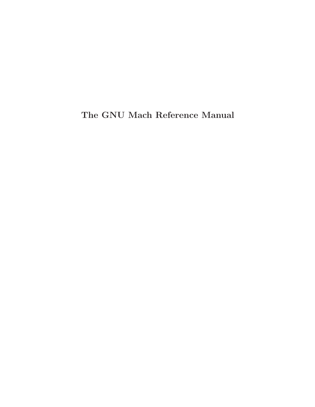 The GNU Mach Reference Manual
