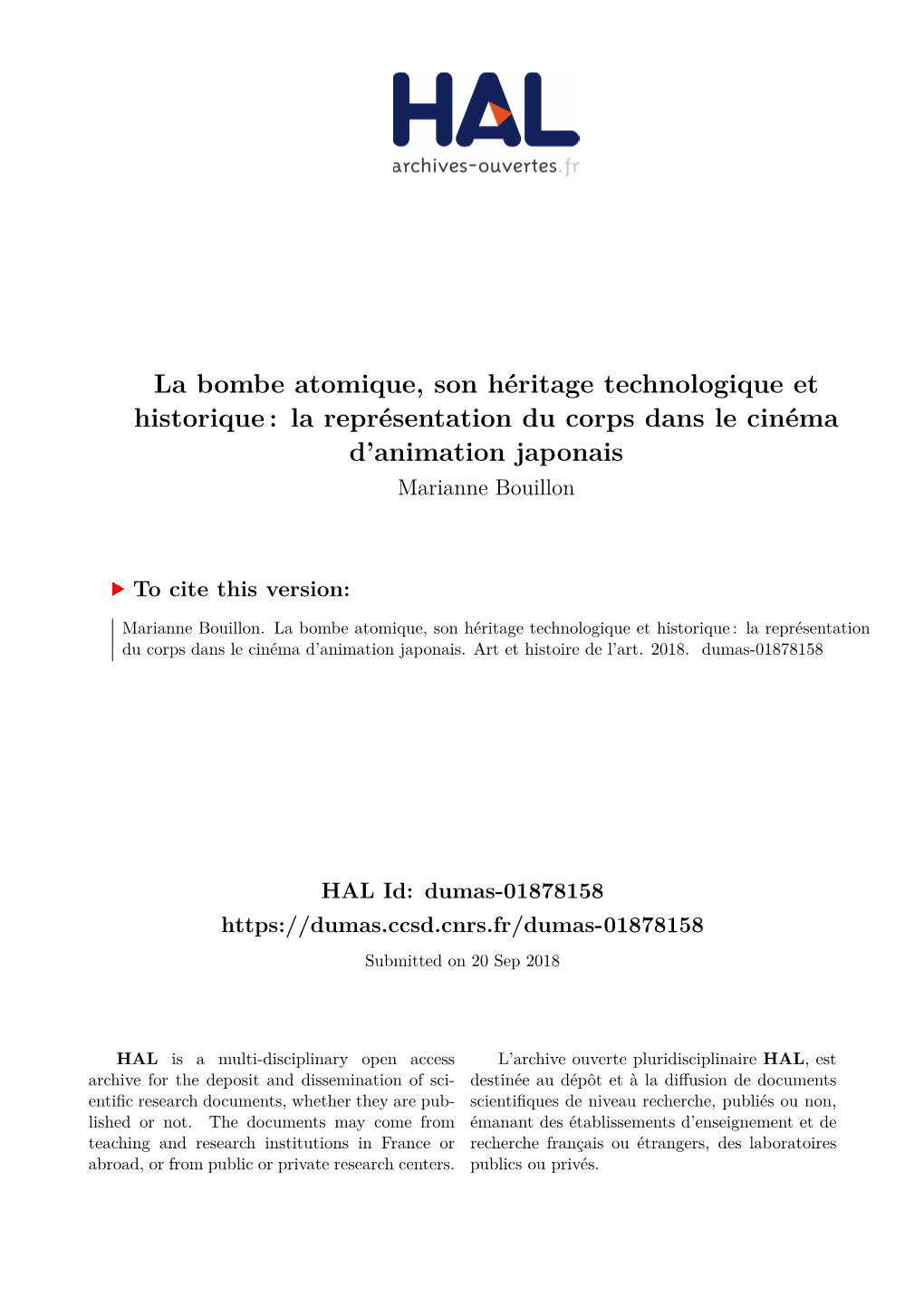 La Bombe Atomique, Son Héritage Technologique Et Historique : La Représentation Du Corps Dans Le Cinéma D’Animation Japonais Marianne Bouillon