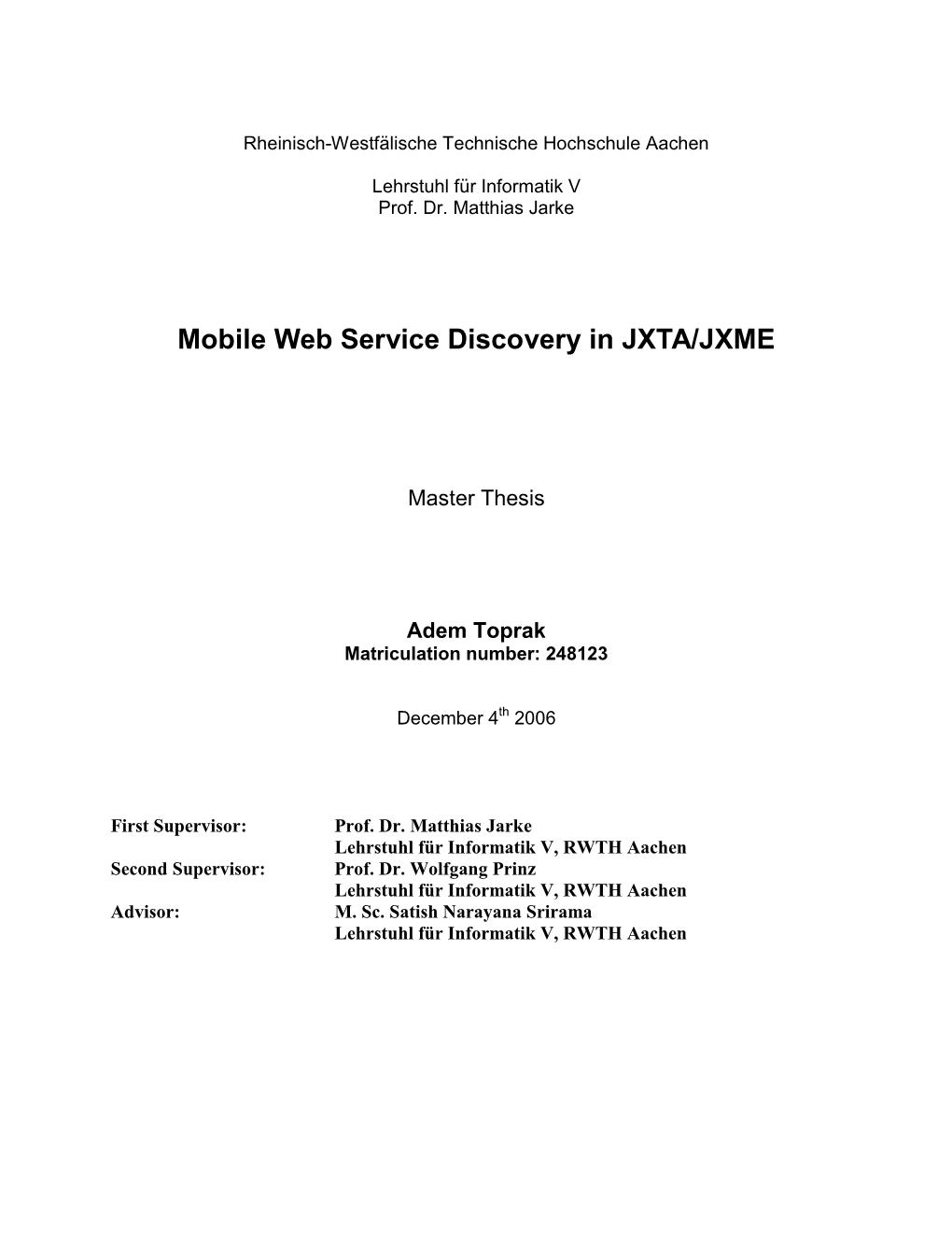 Mobile Web Service Discovery in JXTA/JXME