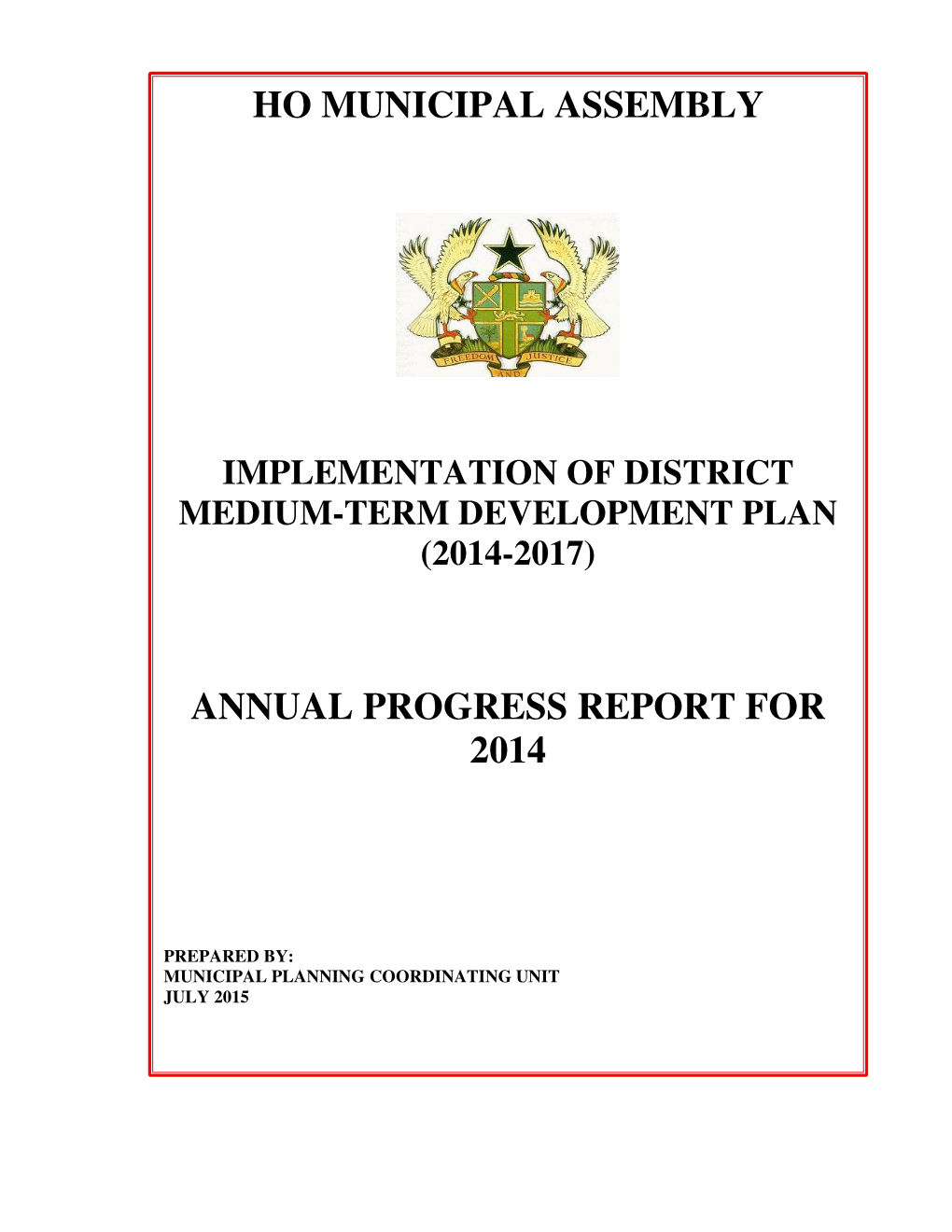 Ho Municipal Assembly Annual Progress Report for 2014