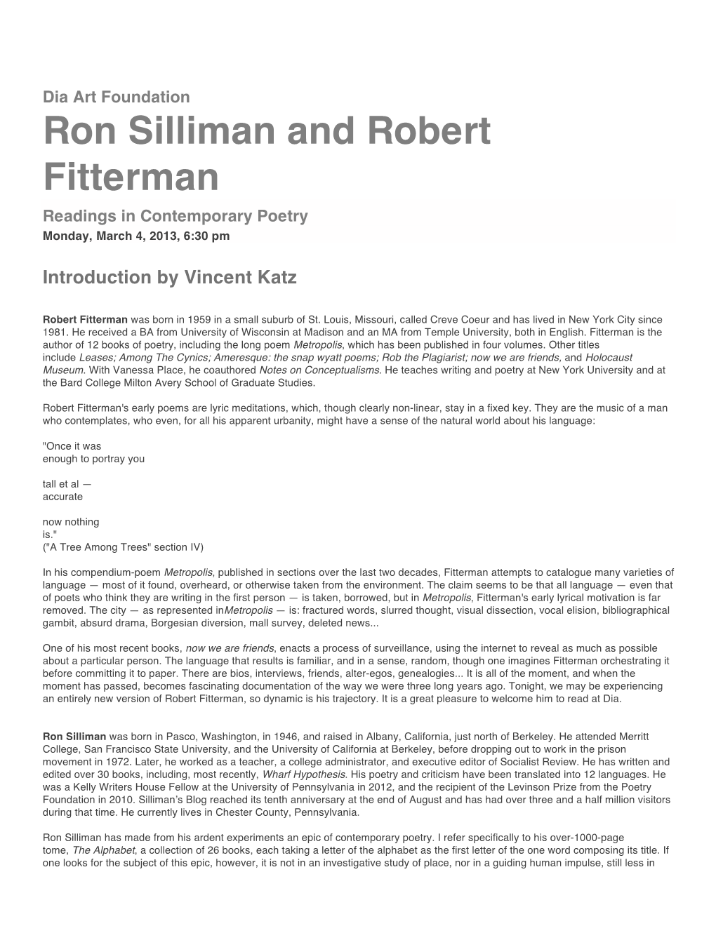 Ron Silliman and Robert Fitterman Readings in Contemporary Poetry Monday, March 4, 2013, 6:30 Pm