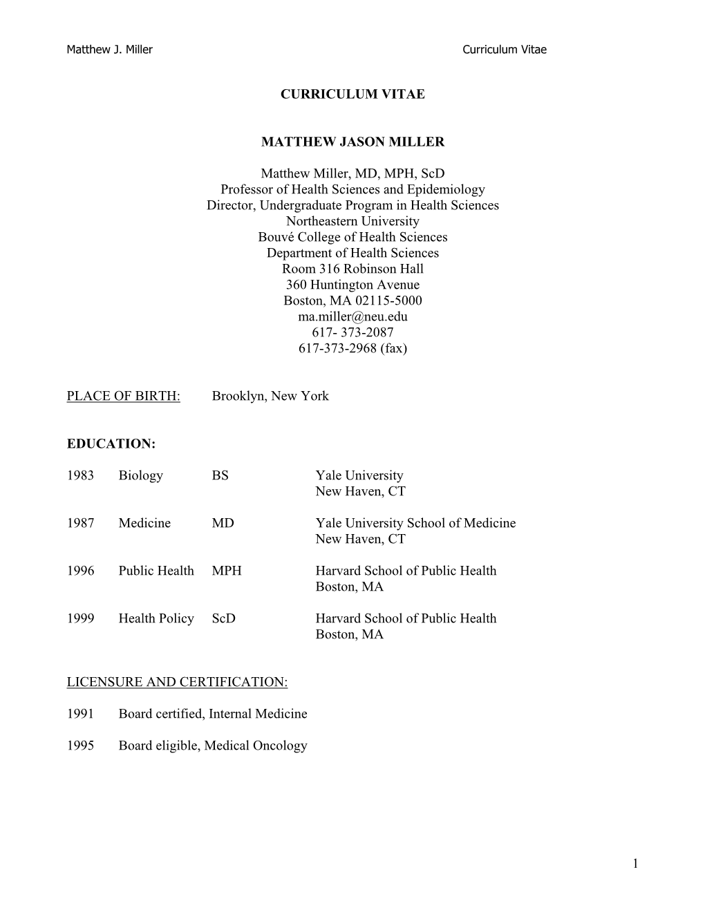 Matthew J. Miller Curriculum Vitae