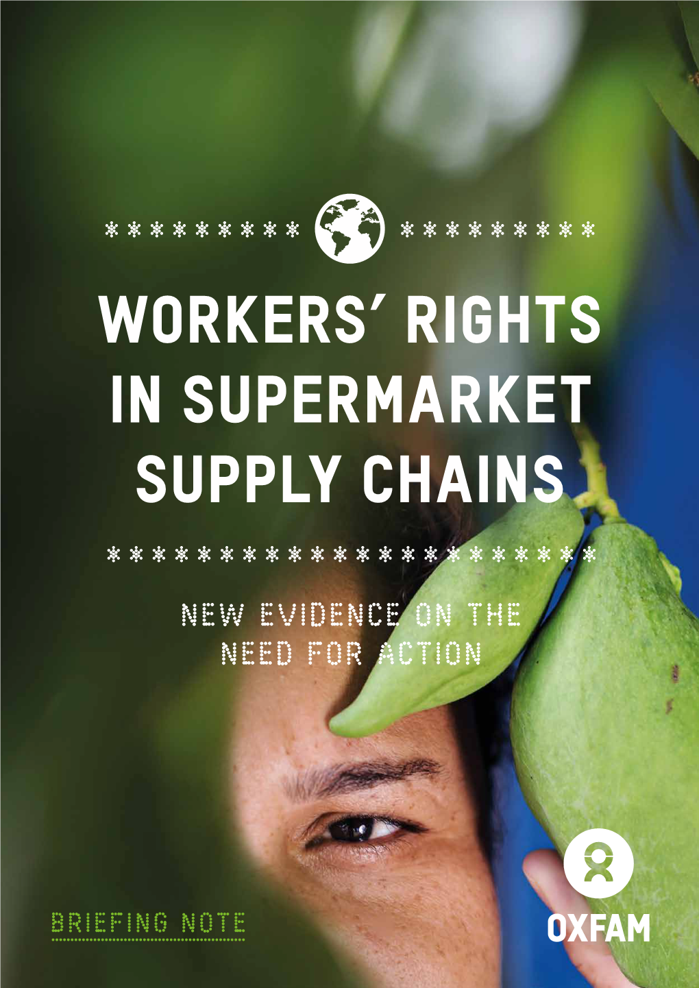 Workers' Rights in Supermarket Supply Chains