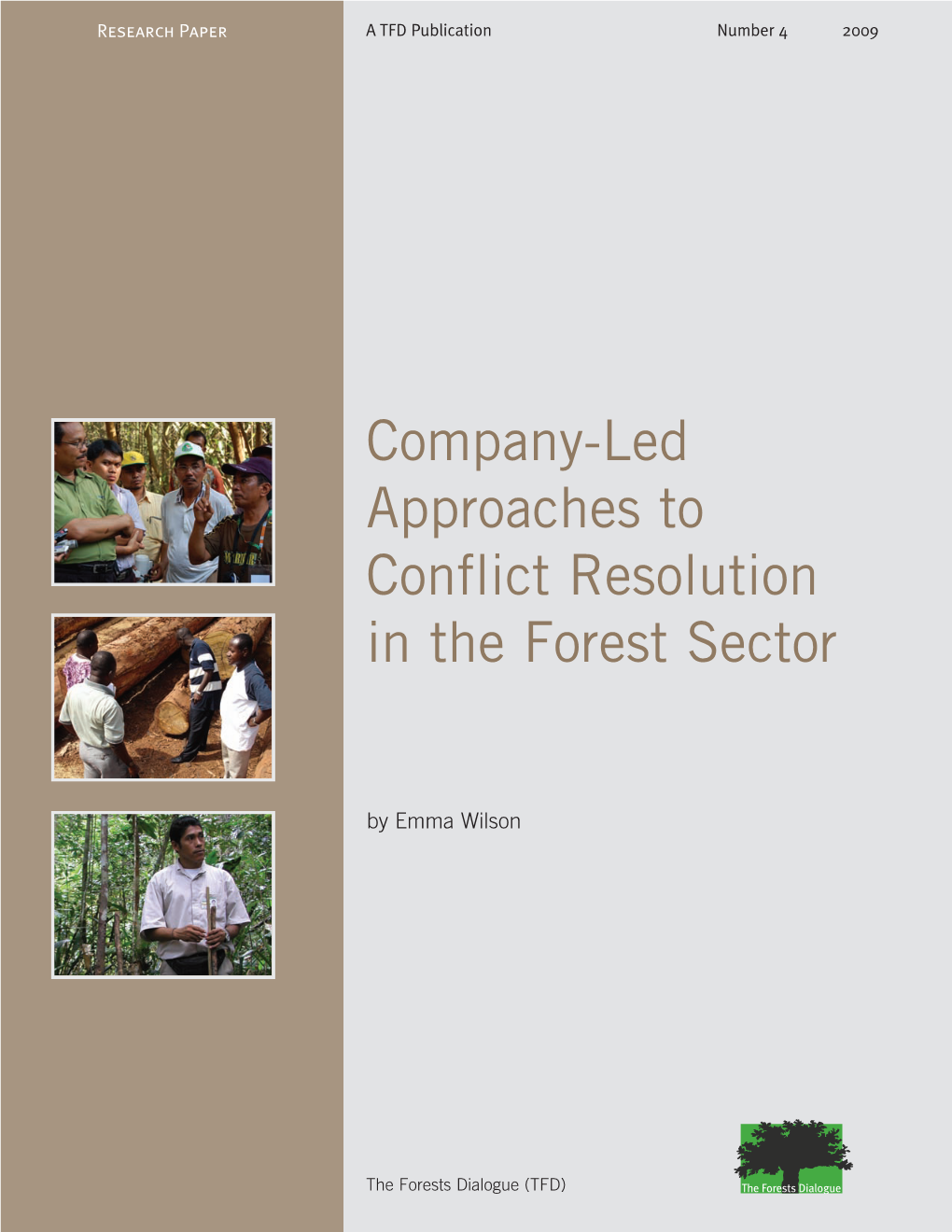 Company-Led Approaches to Conflict Resolution in the Forest Sector