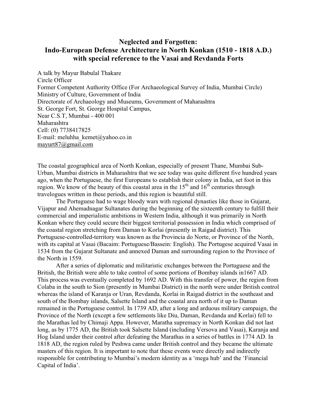 Indo-European Defense Architecture in North Konkan (1510 - 1818 A.D.) with Special Reference to the Vasai and Revdanda Forts