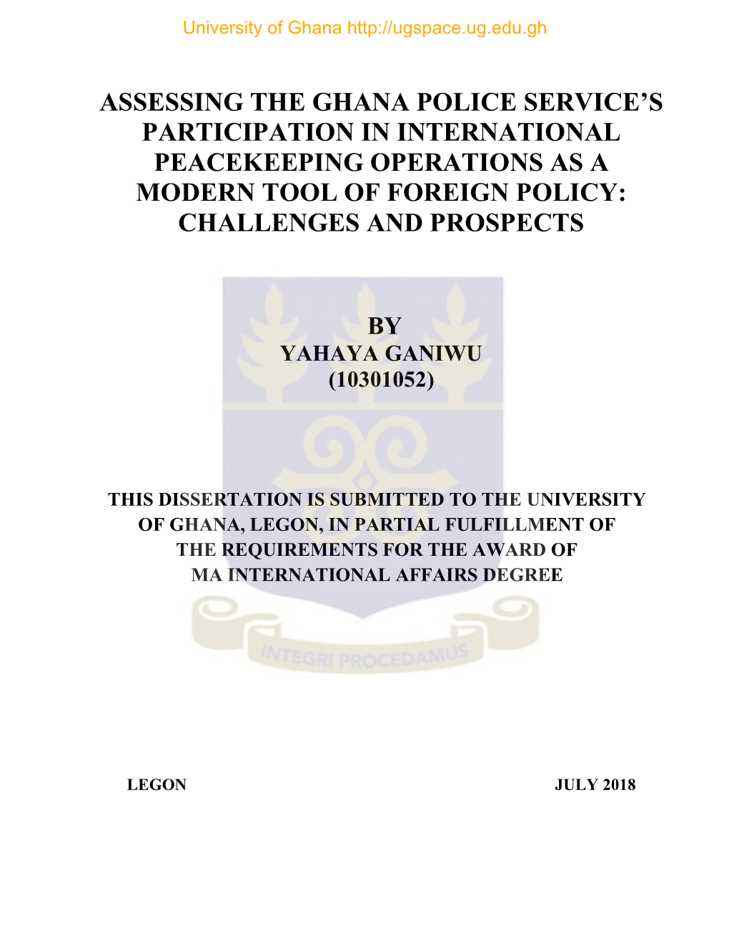Assessing the Ghana Police Service's Participation in International Peacekeeping Operations As a Modern Tool of Foreign Policy