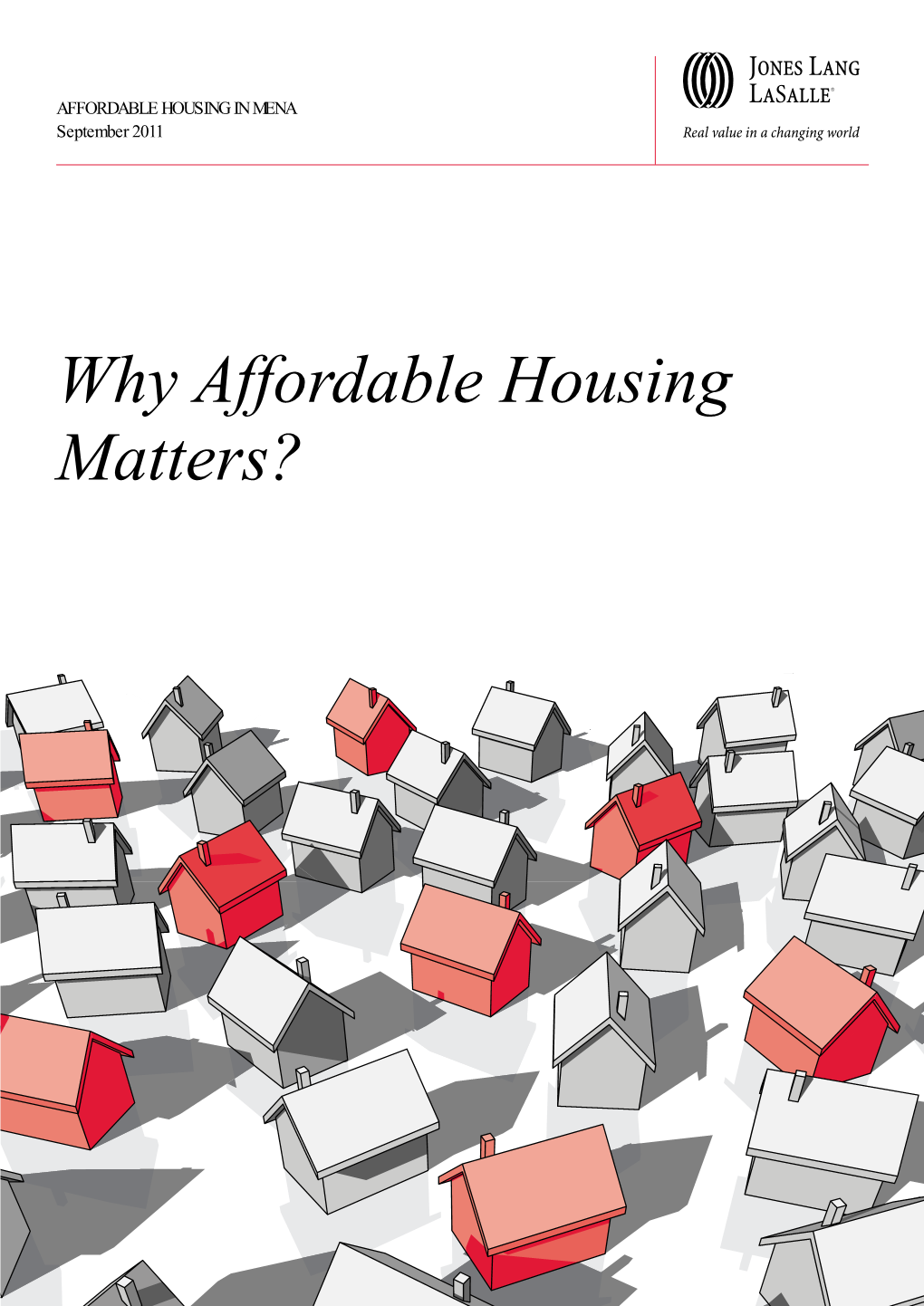 Why Affordable Housing Matters? Affordable Housing in MENA – September 2011 3