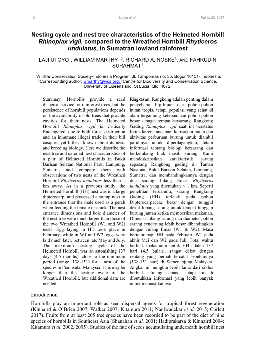 Nesting Cycle and Nest Tree Characteristics of the Helmeted