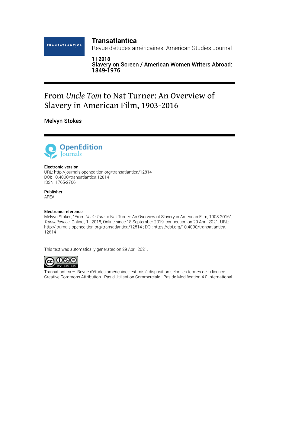 Transatlantica, 1 | 2018 from Uncle Tom to Nat Turner: an Overview of Slavery in American Film, 1903-2016 2