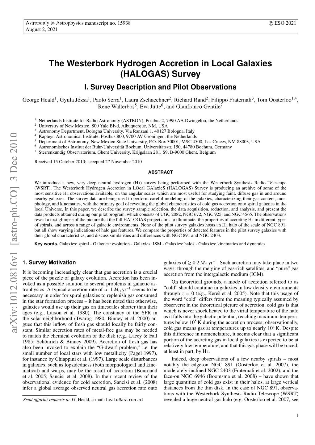 The Westerbork Hydrogen Accretion in Local Galaxies (HALOGAS) Survey I