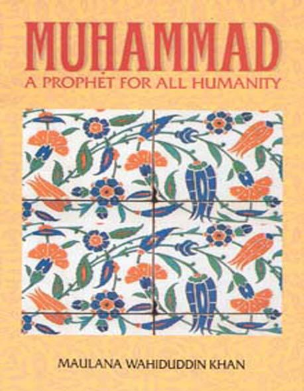 Muhammad a Prophet for All Humanity