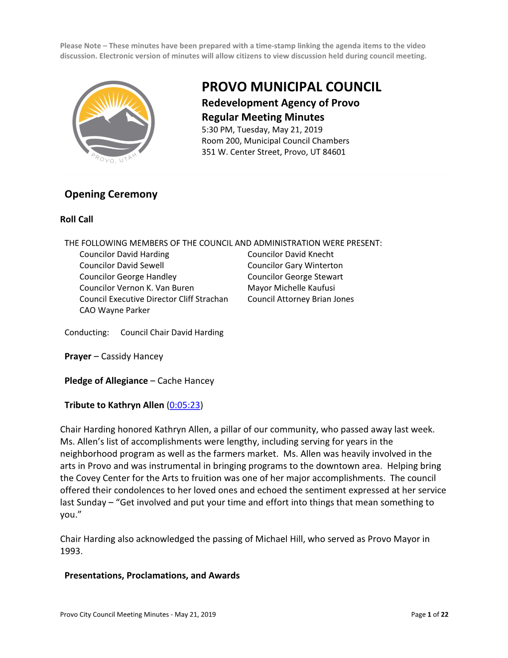PROVO MUNICIPAL COUNCIL Redevelopment Agency of Provo Regular Meeting Minutes 5:30 PM, Tuesday, May 21, 2019 Room 200, Municipal Council Chambers 351 W