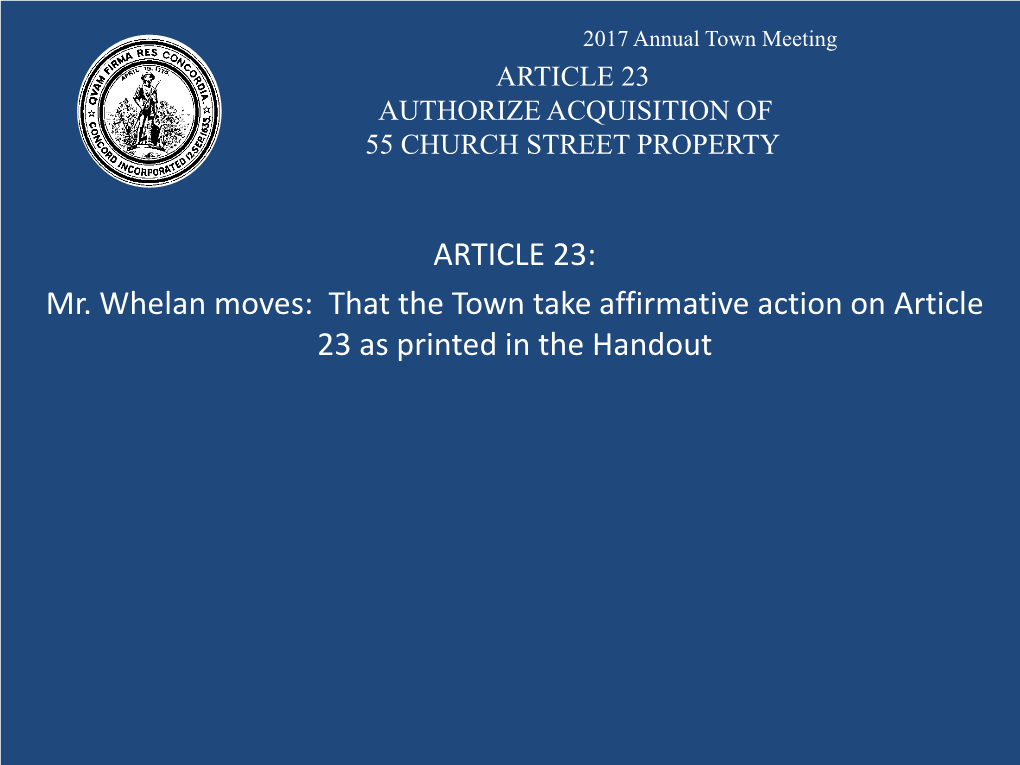 Article 23 Authorize Acquisition of 55 Church Street Property