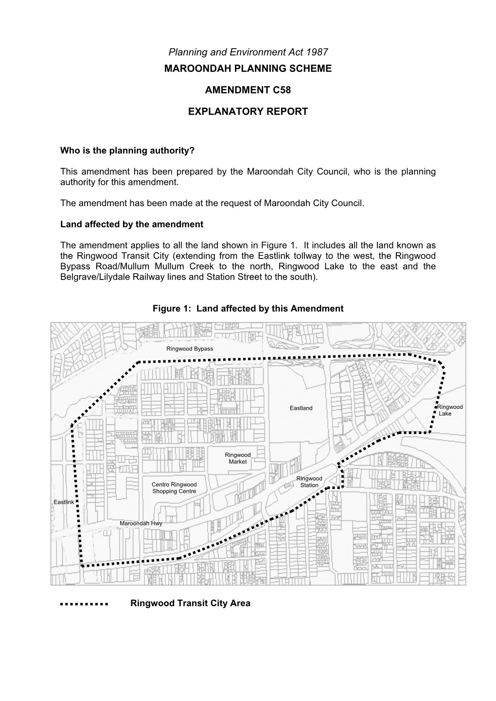 Planning and Environment Act 1987 MAROONDAH PLANNING SCHEME