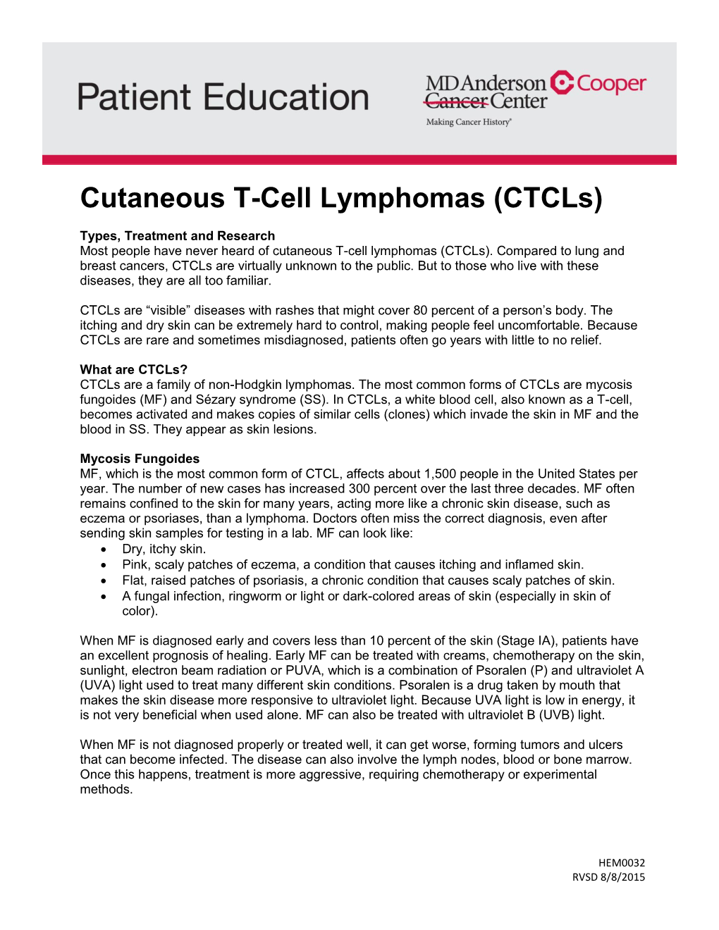 Cutaneous T-Cell Lymphomas (Ctcls)