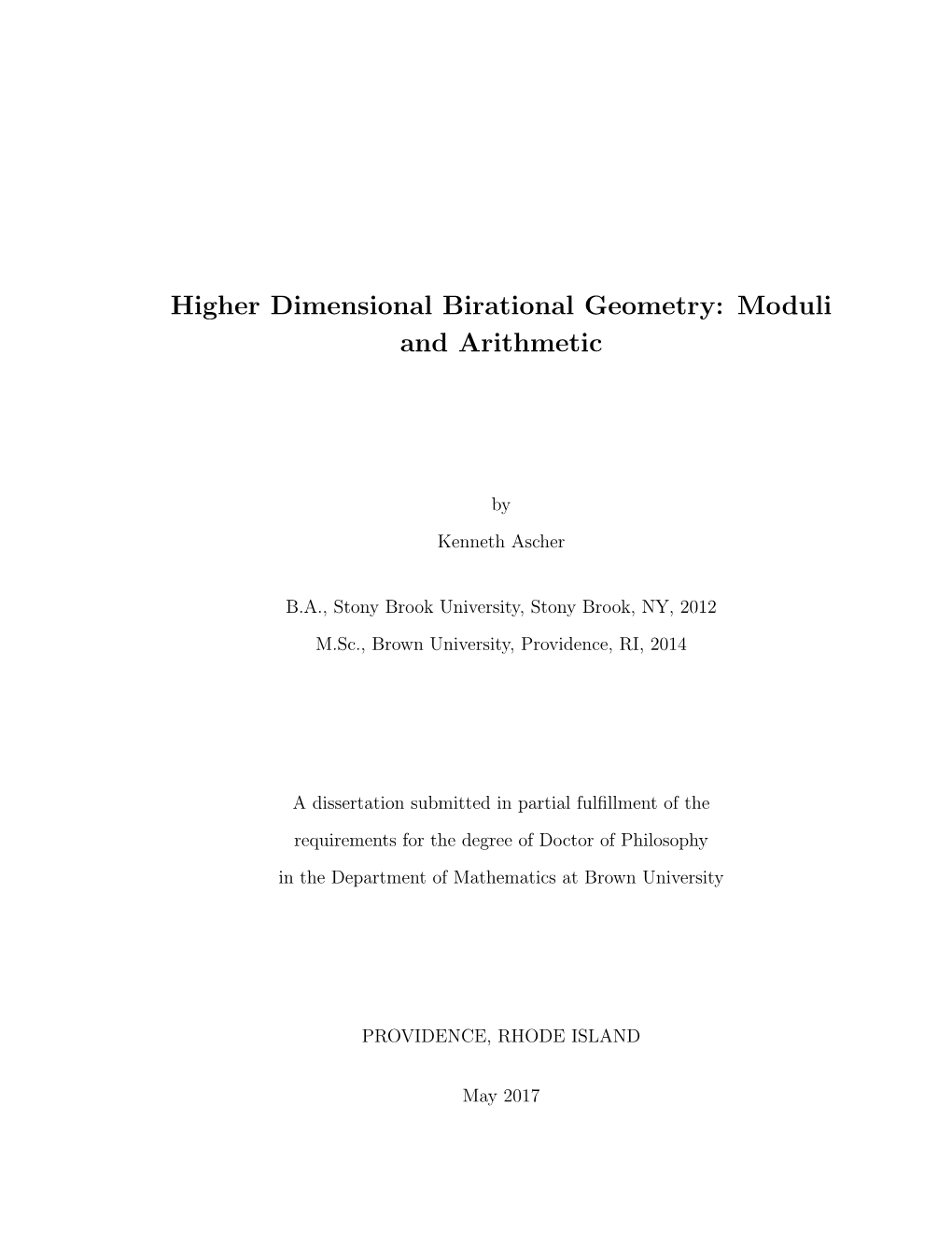 Higher Dimensional Birational Geometry: Moduli and Arithmetic