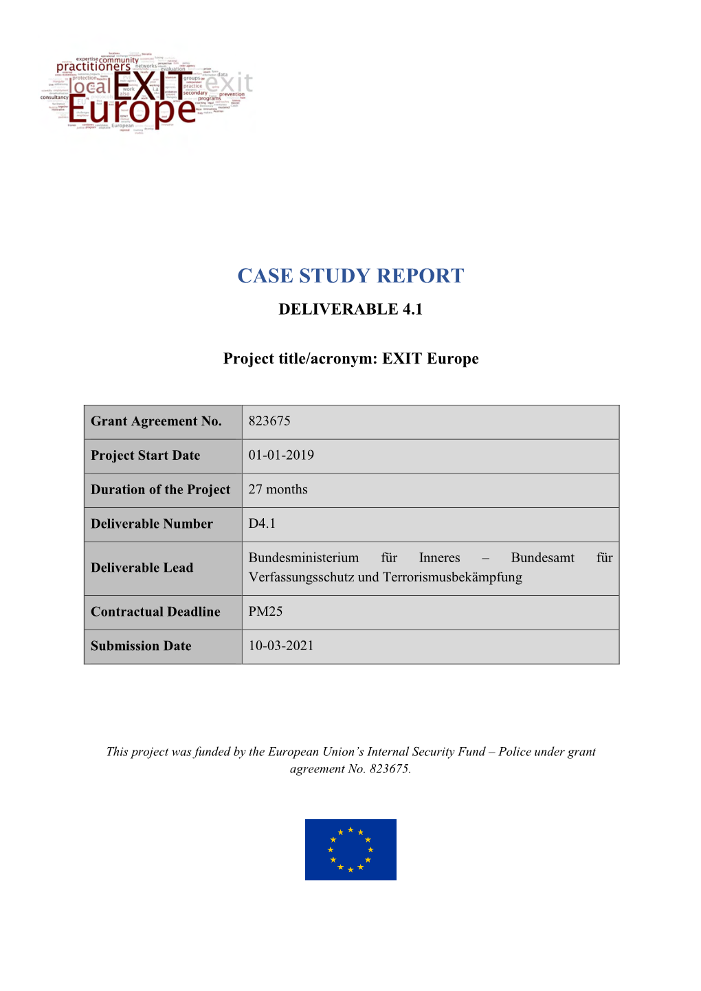 Case Study Report Deliverable 4.1