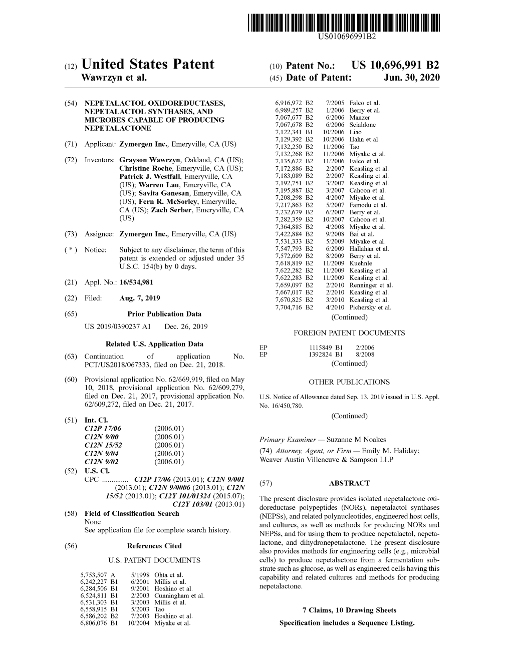 United States Patent ( 10 ) Patent No.: US 10,696,991 B2 Wawrzyn Et Al