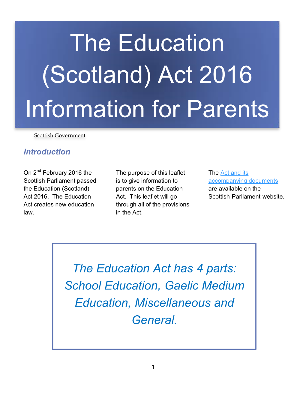 The Education (Scotland) Act 2016 Information for Parents