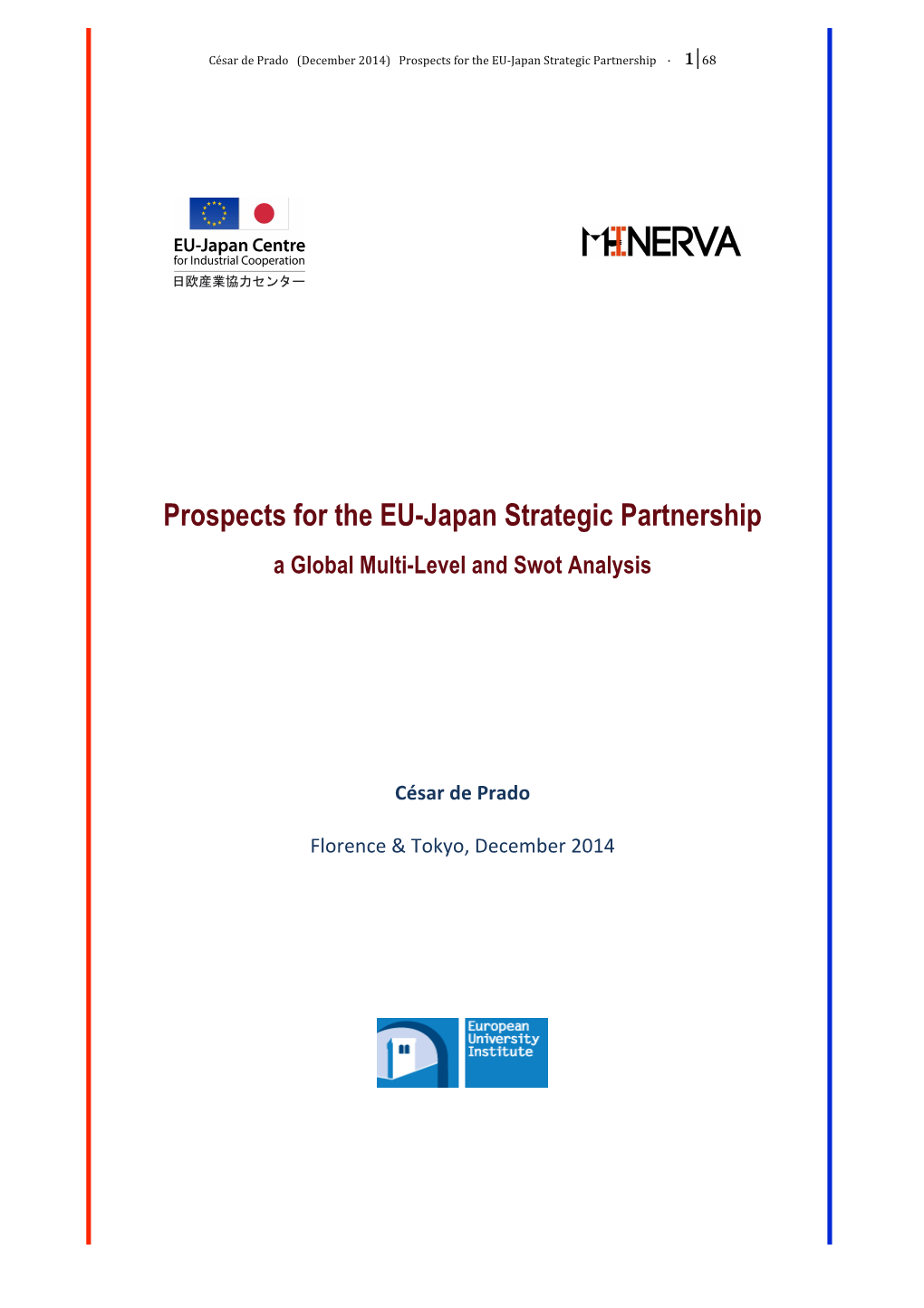Prospects for the EU-Japan Strategic Partnership – a Global Multi-Level